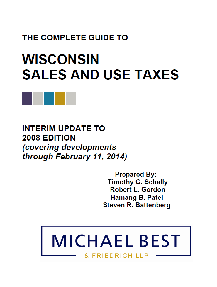 Michael Best | Wisconsin Sales and Use Taxes