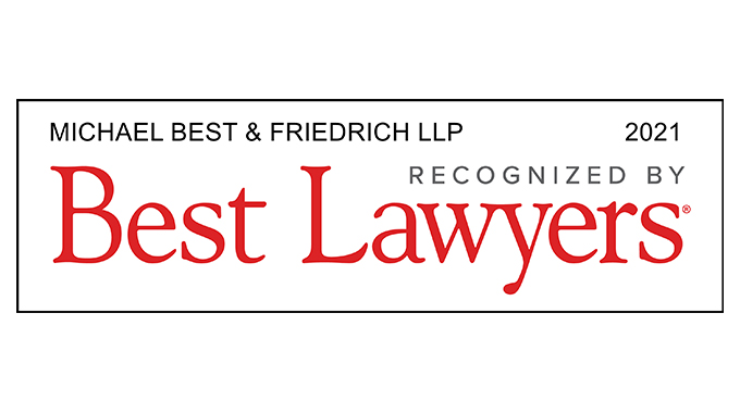 92 Michael Best Attorneys Named The Best Lawyers In America 2021 Photo