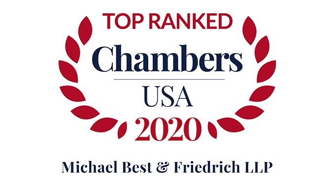 Nineteen Michael Best Partners Recognized in Chambers USA 2020 Photo